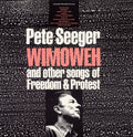 Seeger,pete - Wimoweh And Other Songs Of Freedom And Protest - Music CD