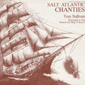 Sullivan,tom - Salt Atlantic Chanties - Music CD