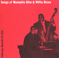 Memphis Slim / Dixon,willie - Songs Of Memphis Slim And Wee Willie Dixon - Music CD