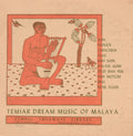 Temiar Dream Songs Malaya / Va - Temiar Dream Songs Malaya / Va - Music CD