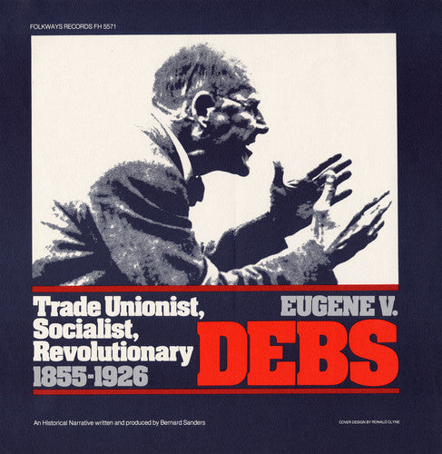 Sanders,bernard - Eugene V. Debs: Trade Unionist - Music CD