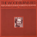 Goldstein,roberta - The Wood Burns Red And Other Poems - Music CD