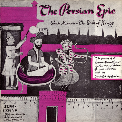 Agajanian,shaakeh S. - The Persian Epic: Shah-nameh The Book Of Kings - Music CD