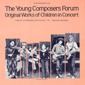 Young Composers Forum,the - Original Works Of Children In Concert - Music CD