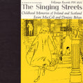 Maccoll,ewan - The Singing Streets: Childhood Memories - Music CD