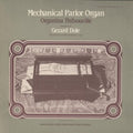 Dole,gerard - Mechanical Parlor Organ - Organina Thibouville - Music CD