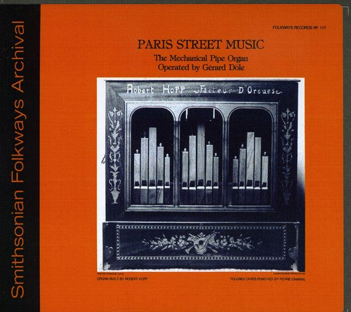 Dole,gerard - Paris Street Music - The Mechanical Pipe Organ - Music CD