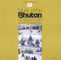 Music Of Bhutan / Various - Music Of Bhutan / Various - Music CD