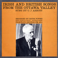Abbott,o.j. - Irish And British Songs From The Ottawa Valley - Music CD