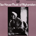Teahouse Of Afghanistan / Var - Teahouse Of Afghanistan / Var - Music CD