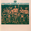 Lowland Tribes Of Ecuador / Va - Lowland Tribes Of Ecuador / Va - Music CD