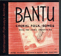 Song Swappers - Bantu Choral Folk Songs - Music CD
