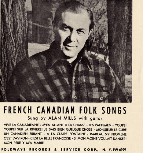 Mills,alan - Folk Songs Of French Canada - Music CD
