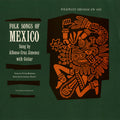 Jiminez,alfonso Cruz - Folk Songs Of Mexico - Music CD