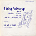 Kunst,jaap - Living Folksongs And Dance-tunes Netherlands - Music CD