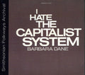 I Hate the Capitalist System Music CD