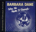 Dane,barbara - When We Make It Through - Music CD