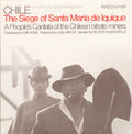 Quilapayun - Chile: Seige Of Santa Maria De Iquique - Music CD