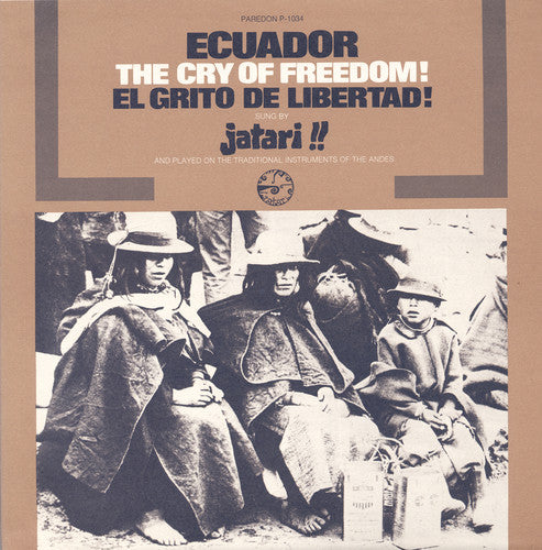 Grupo Jatari - Ecuador: El Grito De Libertad (the Cry Of Freedom) - Music CD