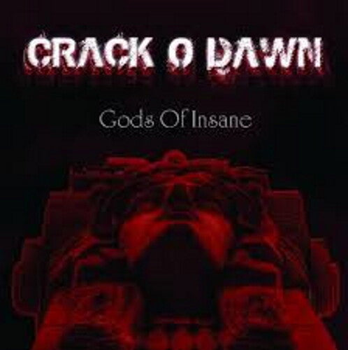 Crack O Dawn - Gods Of Insane - Music CD