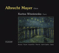 Faure / Saint-saens / Satie / Mayer / Wisniewska - Albrecht Mayer: Oboe - Music CD
