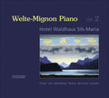 Mozart / Schubert / Chopin / Welte-mignon - Welte-mignon Piano 2 - Music CD