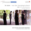 Hahne / Scheidt / Beeferman / Moravec / Bruckner - In Vain - Von Der Verganglichkeit: Qng Quartet - Music CD