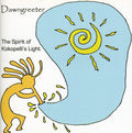 Dawngreeter - Spirt Of Kokopelli's Light - Music CD
