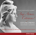 Gossec / Les Jacobins - Aux Armes Citoyens - Music CD