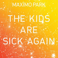 Maximo Park - Kids Are Sick Again (orange) - Vinyl Record