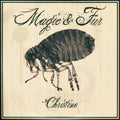 Magic & Fur - Christine - Vinyl Record