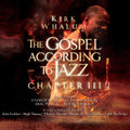 Whalum,kirk - Gospel According To Jazz - Chapter 3 - DVD
