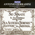 Ferradini / Rambaldi - Six Sonatas For Harpsichord - Music CD