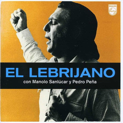 El Lebrijano / Sanlucar,manolo/ Pena,pedro - El Lebrijano - Music CD