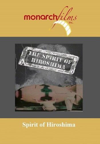 Spirit Of Hiroshima - Spirit Of Hiroshima - DVD