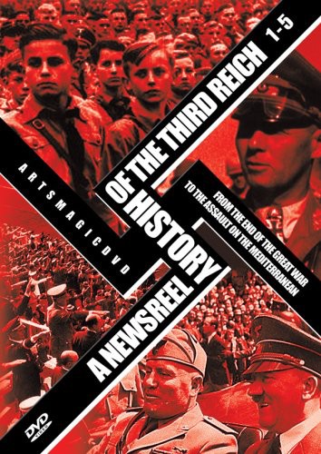 Newsreel History Of The Third Reich 1-5 - Newsreel History Of The Third Reich 1-5 - DVD