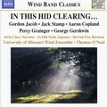 Jacob / O'neal Unv Of Missouri Symphonic Wind Ens - In This Hid Clearing - Music CD