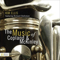Copland / Ellis / Stoltzman - Music Of Copland & Mckinley - Music CD