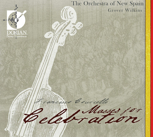 Courcelle / Orchestra Of New Spain / Wilkins - Masses For Celebrations - Music CD