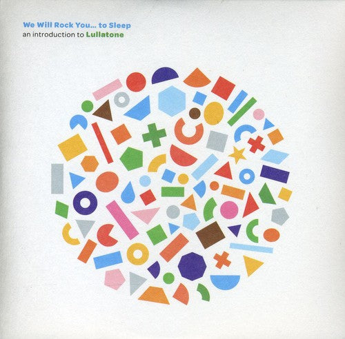 Lullatone - We Will Rock You To Sleep: An Introduction To - Music CD