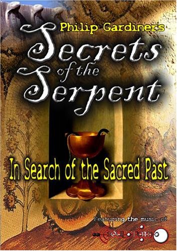 Secrets Of The Serpent: Search Of The Sacred Past - Secrets Of The Serpent: Search Of The Sacred Past - DVD