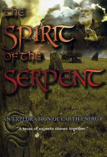 Spirit Of The Serpent: Exploration Of Earth Energy - Spirit Of The Serpent: Exploration Of Earth Energy - DVD
