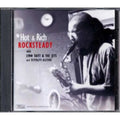 Hot & Rich - Rocksteady - Music CD
