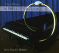 Madsen / Bratlie - 24 Preludes & Fugues - Super Audio CD