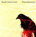 Death Cab For Cutie - Transatlanticism - Vinyl Record