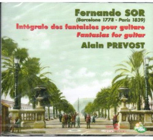 Sor,fernando / Prevost,alain - Integrale Des Fantaisies Guitare - Music CD