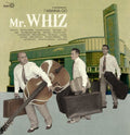 Mr Whiz - I Wanna Go - Vinyl Record