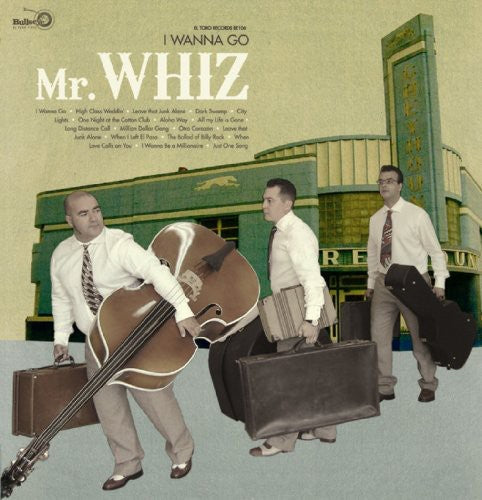 Mr Whiz - I Wanna Go - Vinyl Record