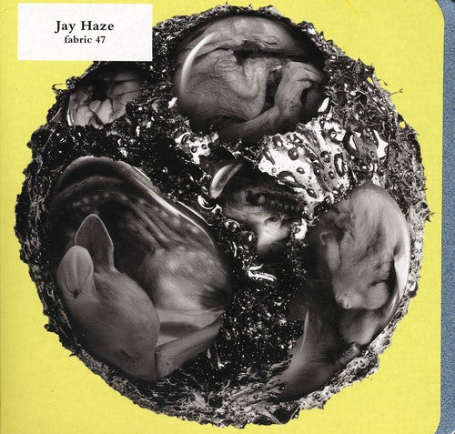 Haze,jay - Fabric 47 - Music CD