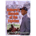 Auburn's Decade Of The Eighties - Auburn's Decade Of The Eighties - DVD